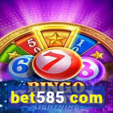 bet585 com